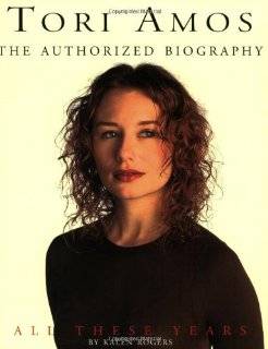 Tori Amos All These Years The Authorized Biography by Kalen Rogers 