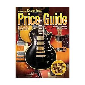  2012 Official Vintage Guitar Magazine Price Guide Musical 