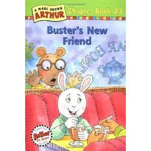  Busters New Friend A Marc Brown Arthur Chapter Book 23 (Marc 