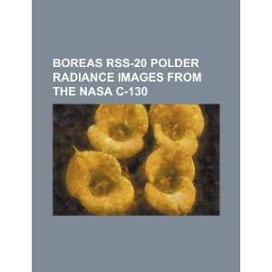  BOREAS RSS 20 POLDER radiance images from the NASA C 130 