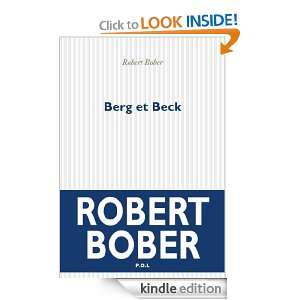 Berg et Beck (Fiction) (French Edition) Robert Bober  