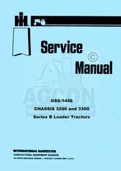 International 3200 3300 B Loader Chassis Tractor Manual  
