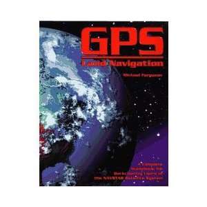  GPS Land Navigation GPS & Navigation