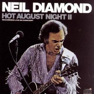 hot august night 2 by neil diamond $ 9 99 used new from $ 0 01 21