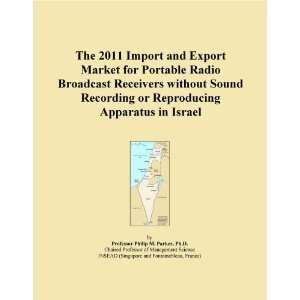  The 2011 Import and Export Market for Portable Radio 