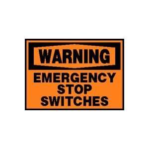  WARNING Labels EMERGENCY STOP SWITCHES Adhesive Dura Vinyl 
