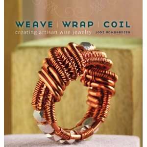  Weave, Wrap, Coil